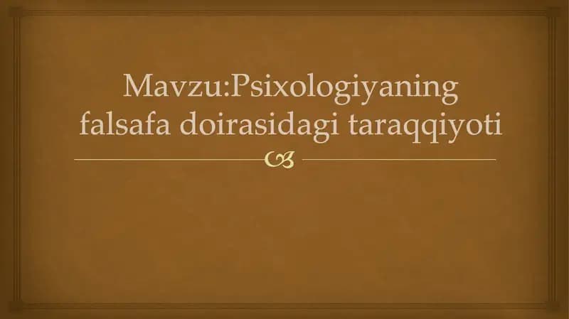 Psixologiyaning Falsafa Doirasida Gʻoyatlar