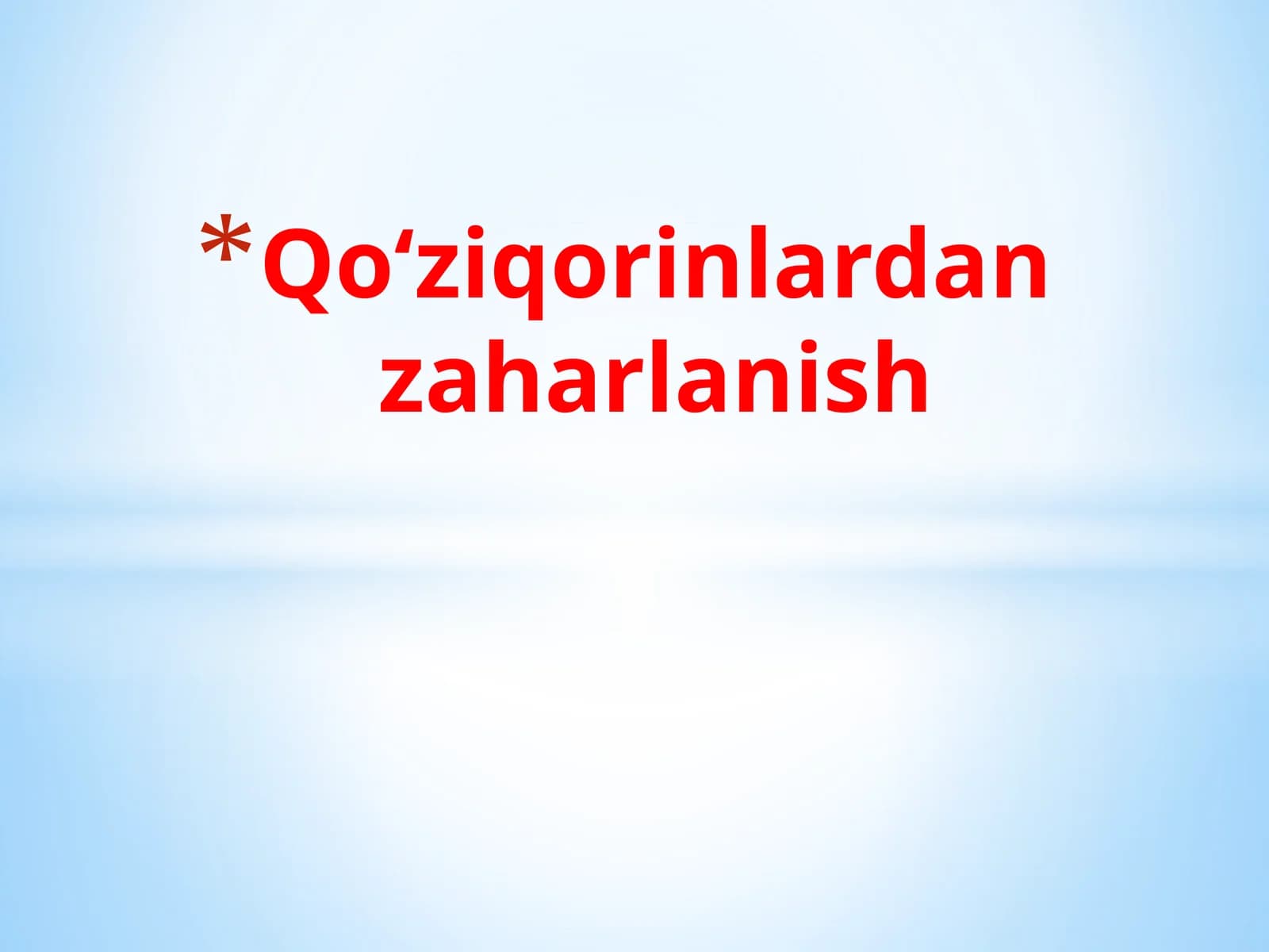 Qo‘ziqorinlardan zaharlanish