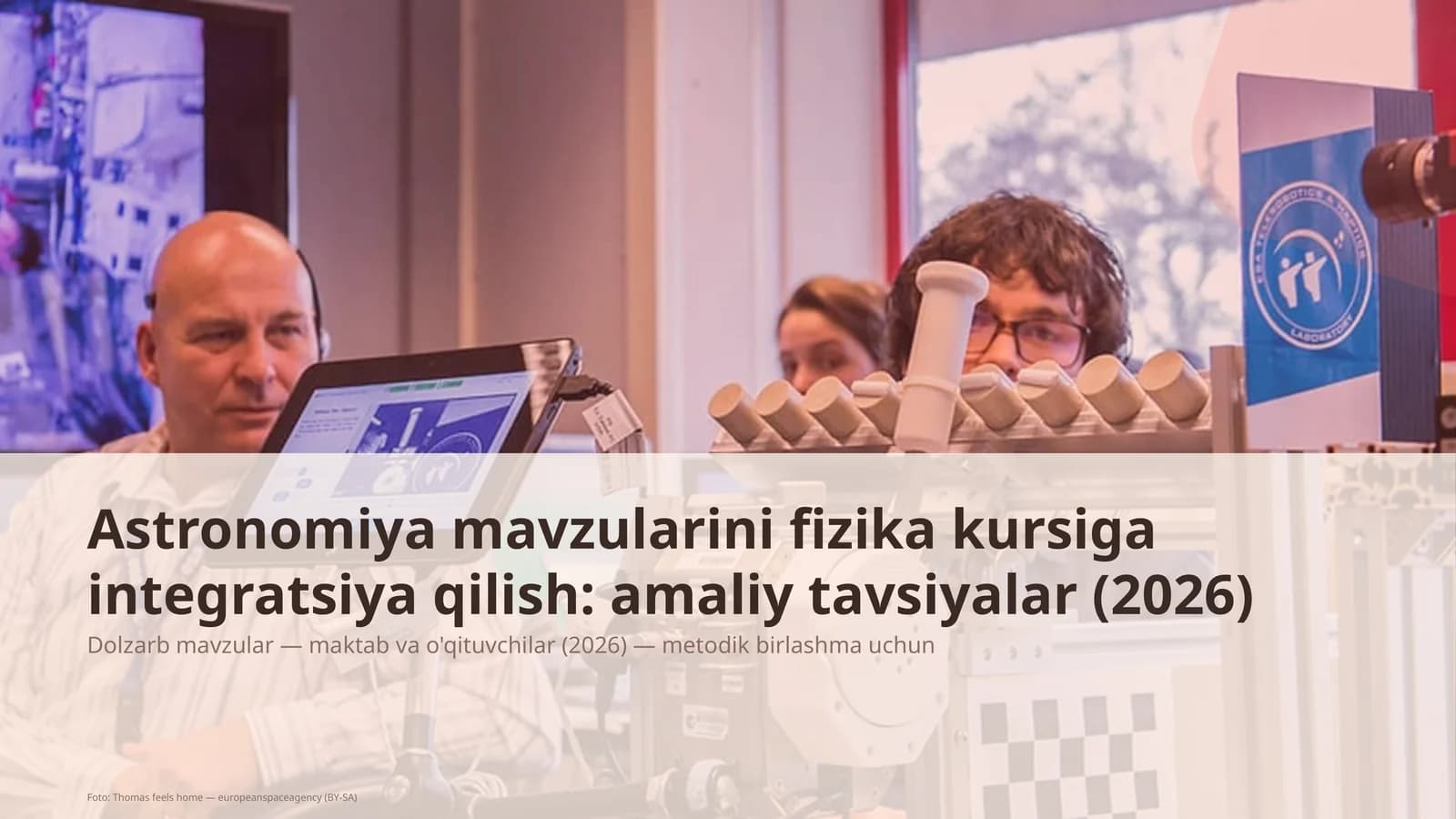 Astronomiya mavzularini fizika kursiga integratsiya qilish: amaliy tavsiyalar