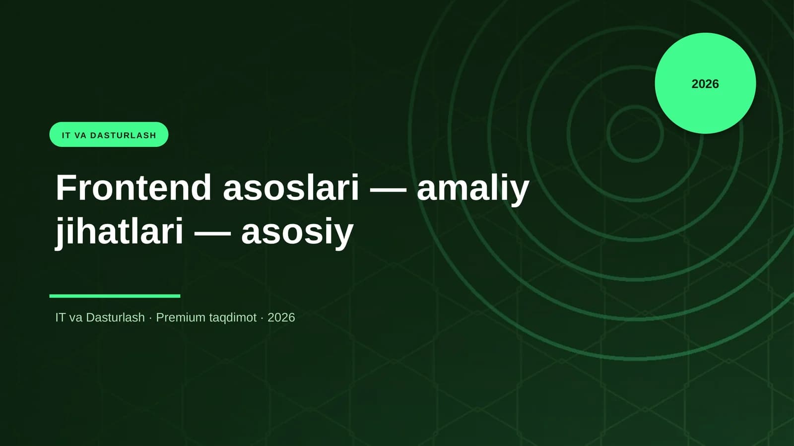Frontend asoslari — amaliy jihatlari — asosiy