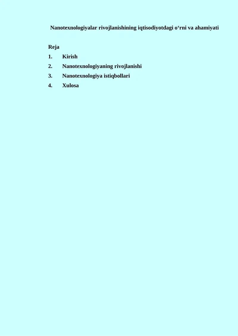 Nanotexnologiyalar rivojlanishining iqtisodiyotdagi o‘rni va ahamiyati