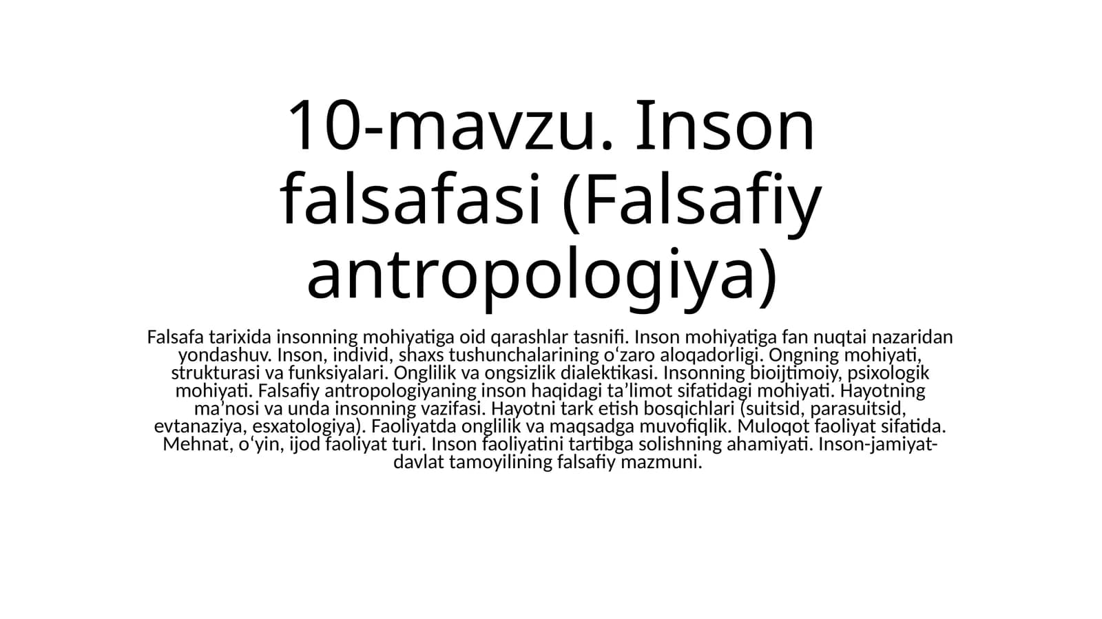 10-mavzu.Insonfalsafasi(Falsafiyantropologiya)