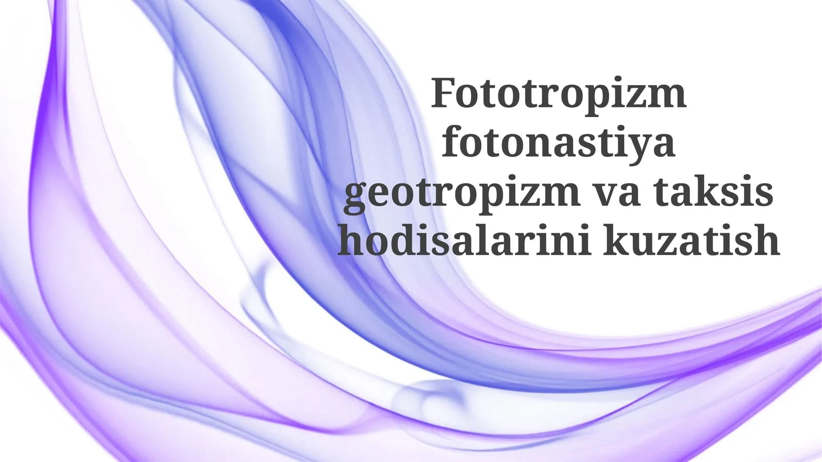 Fototropizm, Fotonastiya, Geotropizm va Taksis