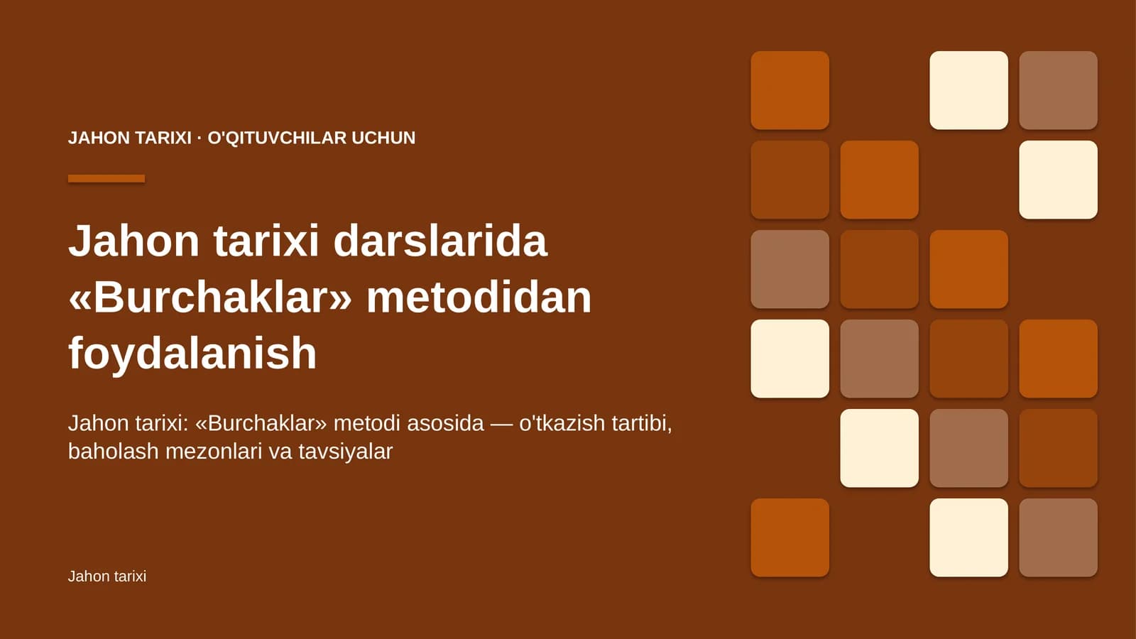 jahon tarixi darslarida burchaklar metodidan foydalanish 7994