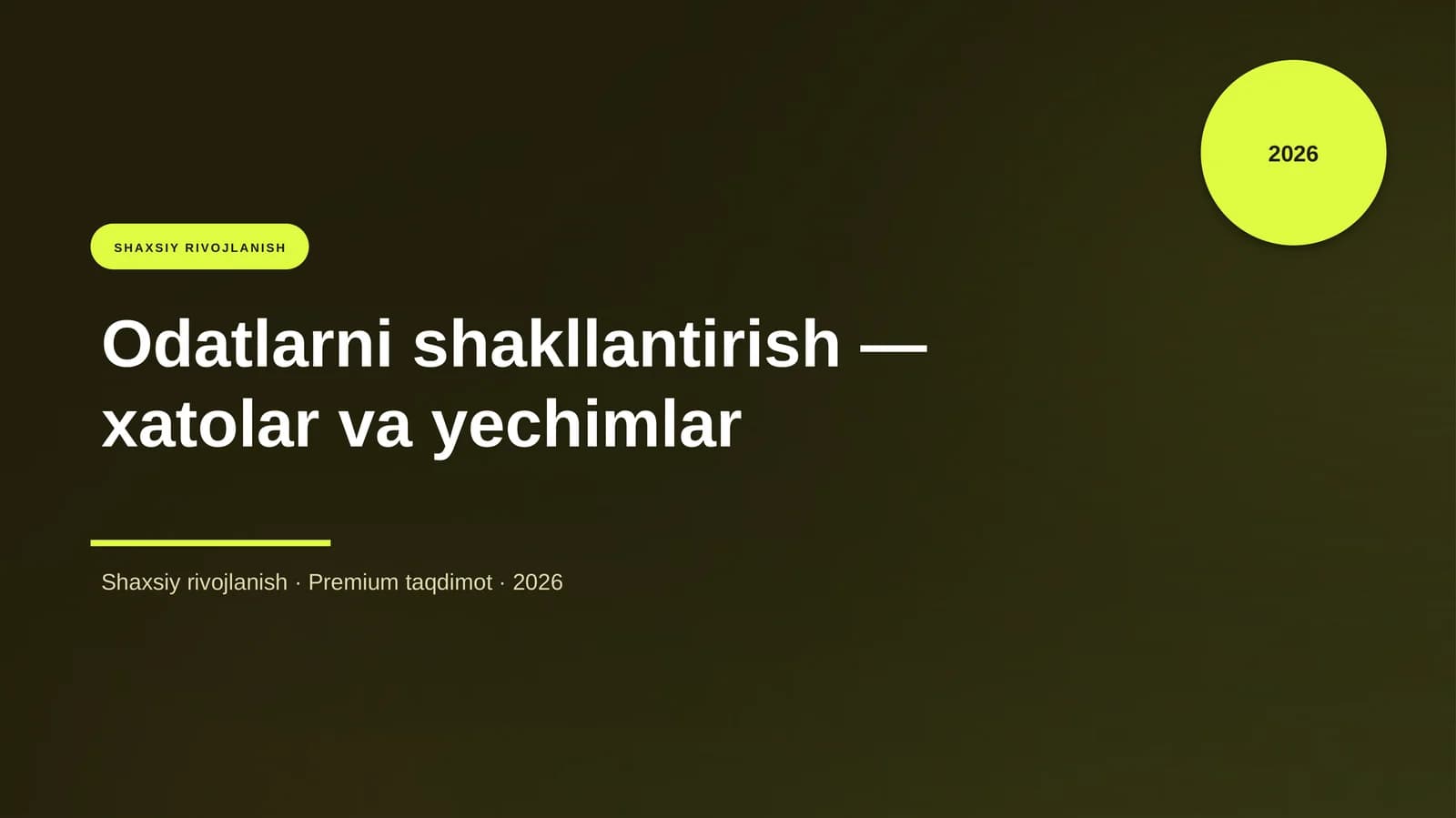 Odatlarni shakllantirish — xatolar va yechimlar