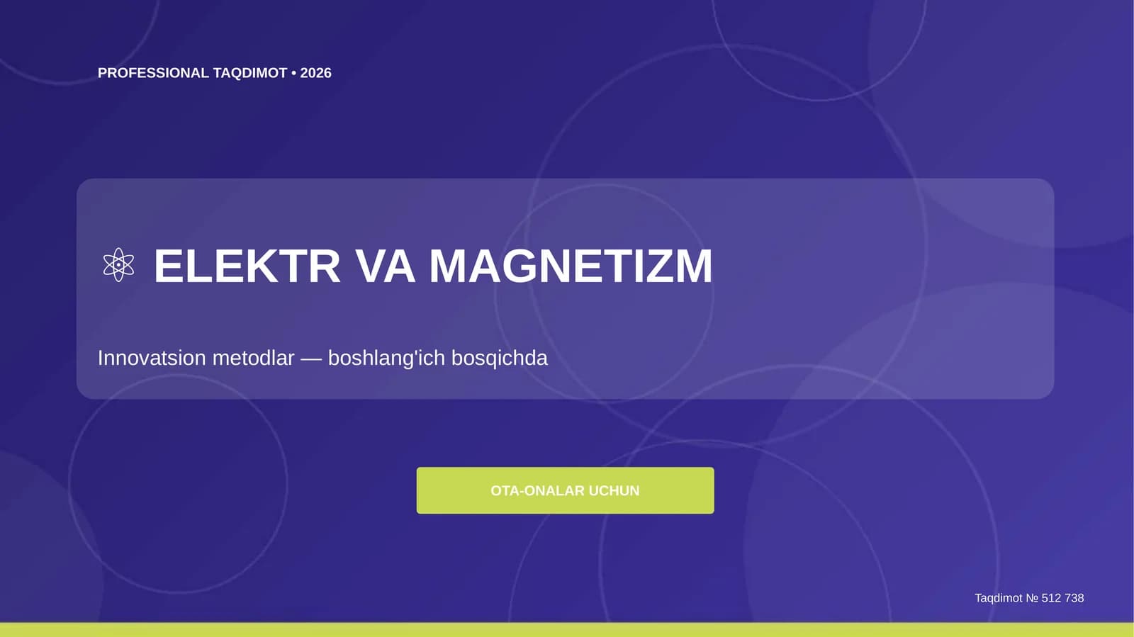 Elektr va magnetizm: innovatsion metodlar (boshlang'ich bosqichda) [ota-onalar uchun]