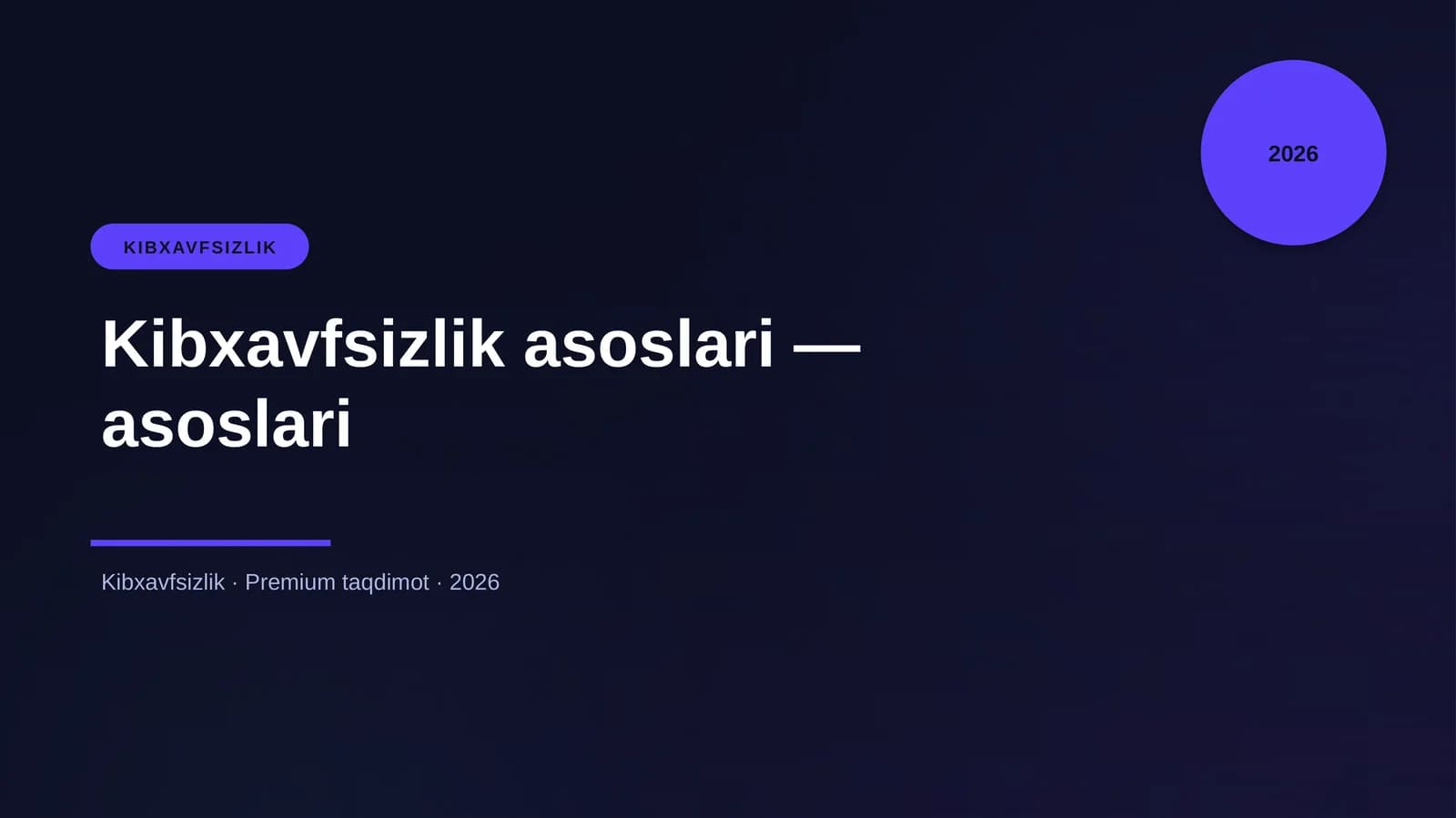 Kibxavfsizlik asoslari