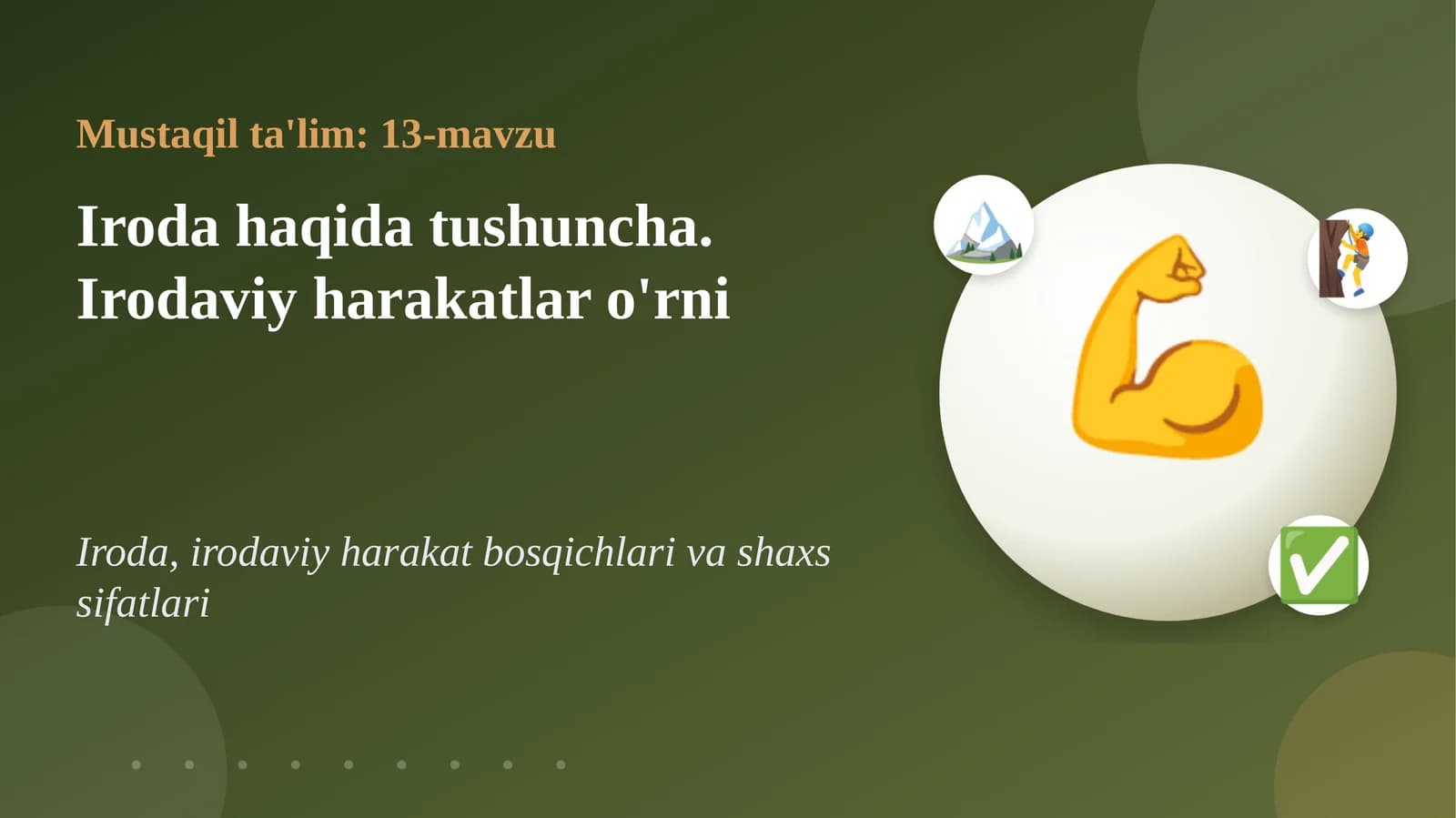 Iroda haqida tushuncha. Irodaviy harakatlar o'rni