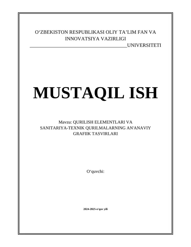 QURILISH ELEMENTLARI VA SANITARIYA-TEXNIK QURILMALARNING AN'ANAVIY GRAFIIK TASVIRLARI