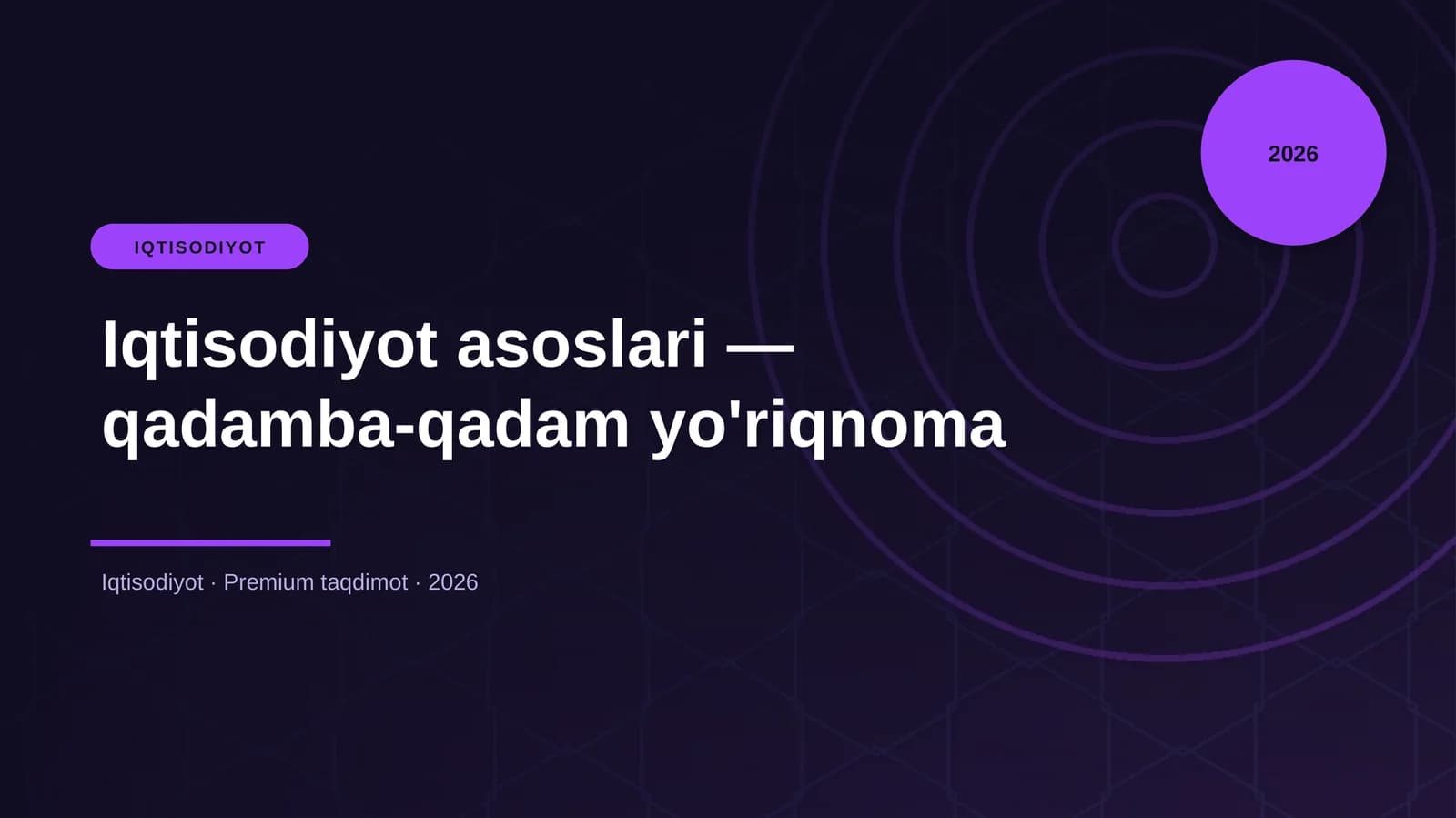 Iqtisodiyot asoslari — qadamba-qadam yo'riqnoma