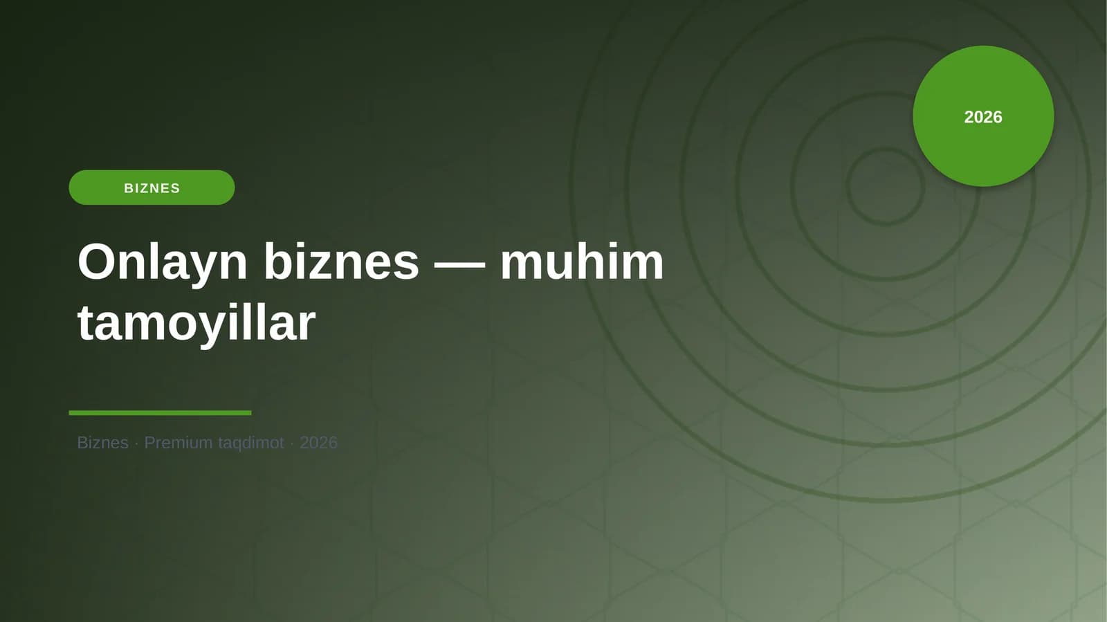 Onlayn biznes — muhim tamoyillar