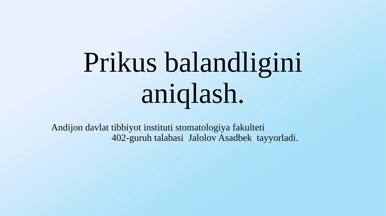 Prikus balandligini aniqlash.