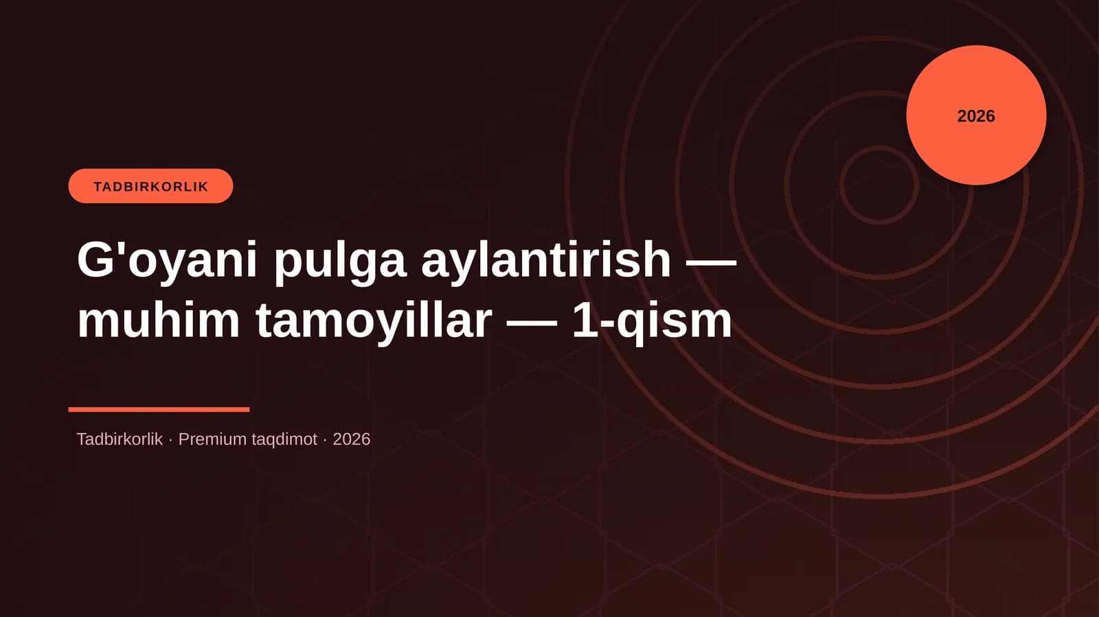 G'oyani pulga aylantirish — muhim tamoyillar — 1-qism