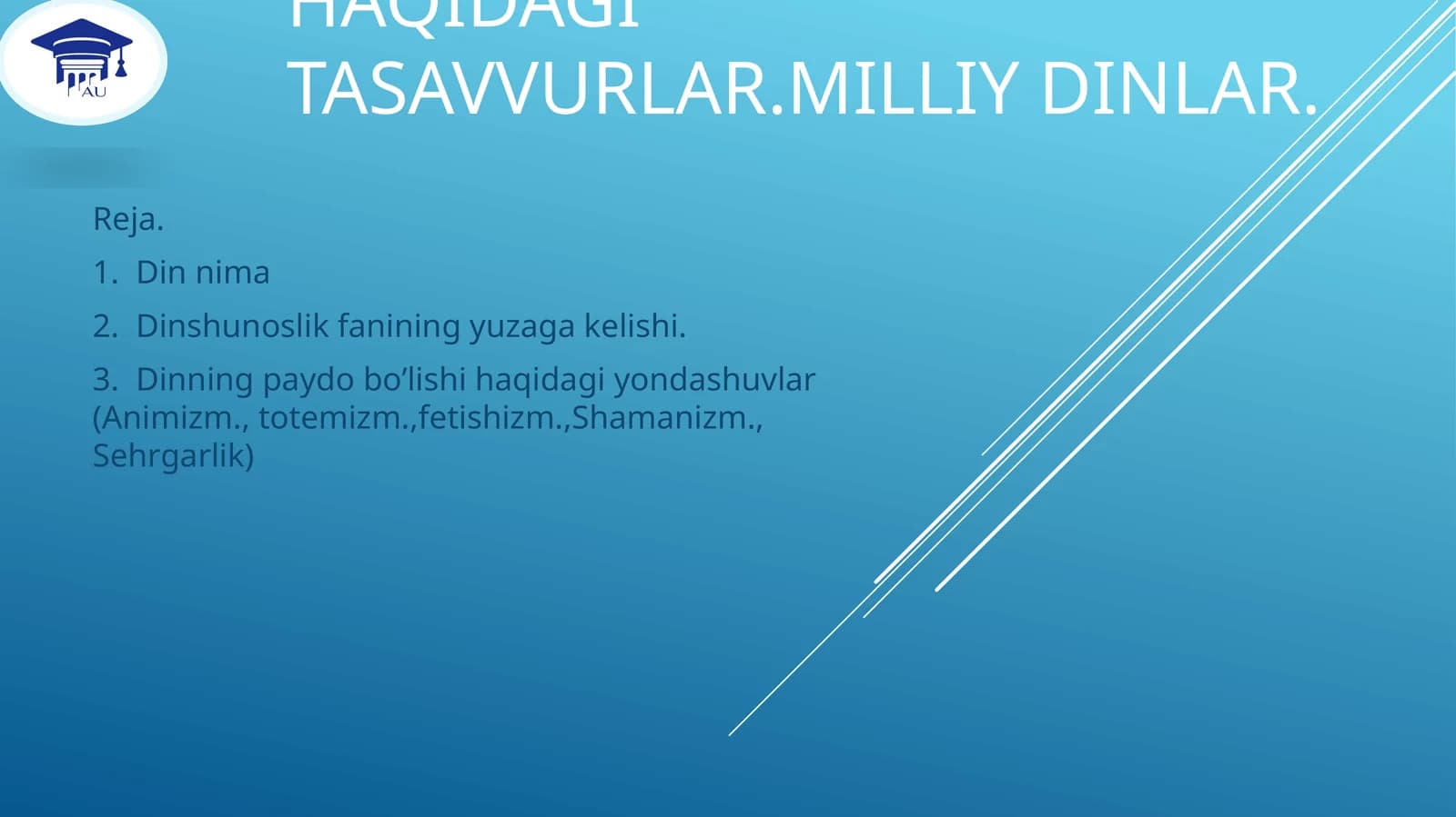 Dinshunoslik faniga kirish va uning tarkibiy qismlari