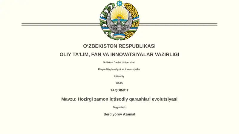 Hozirgi zamon iqtisodiy qarashlari evolutsiyasi