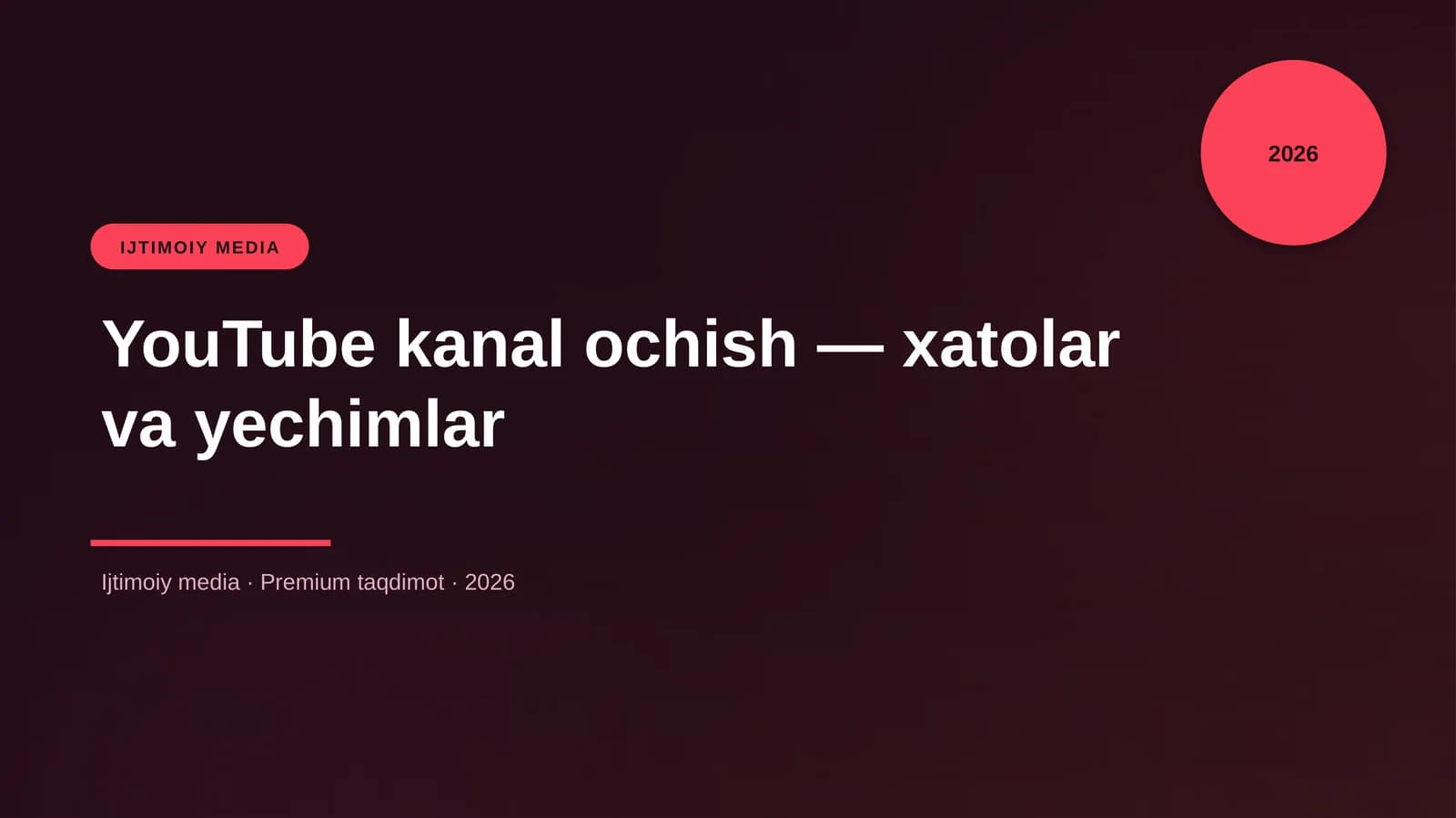 YouTube kanal ochish — xatolar va yechimlar