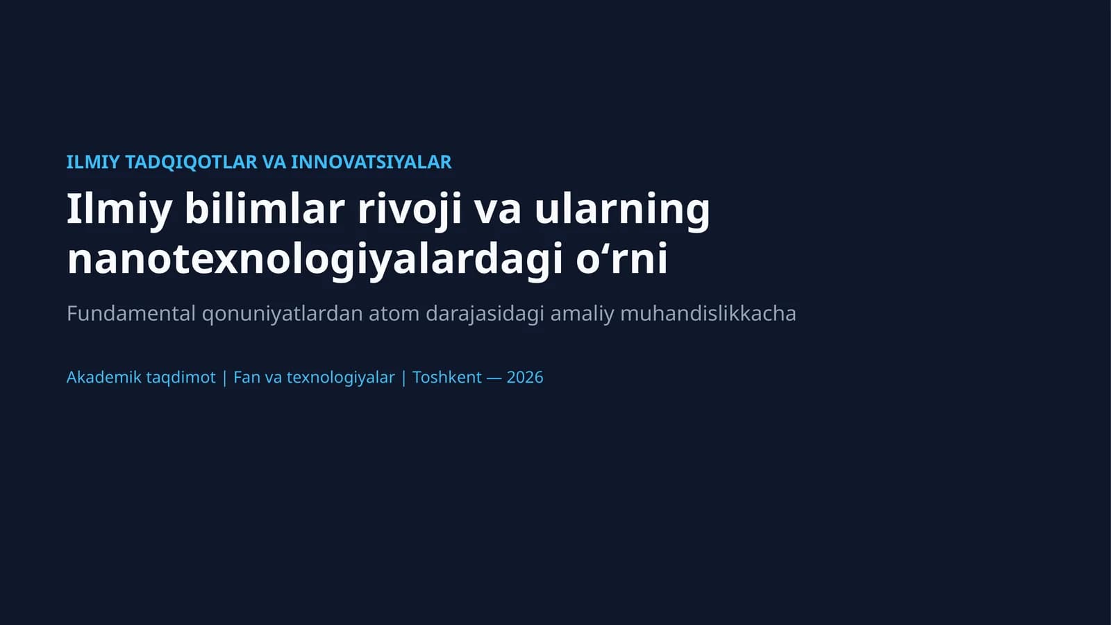 ILMIY TADQIQOTLAR VA INNOVATSIYALAR