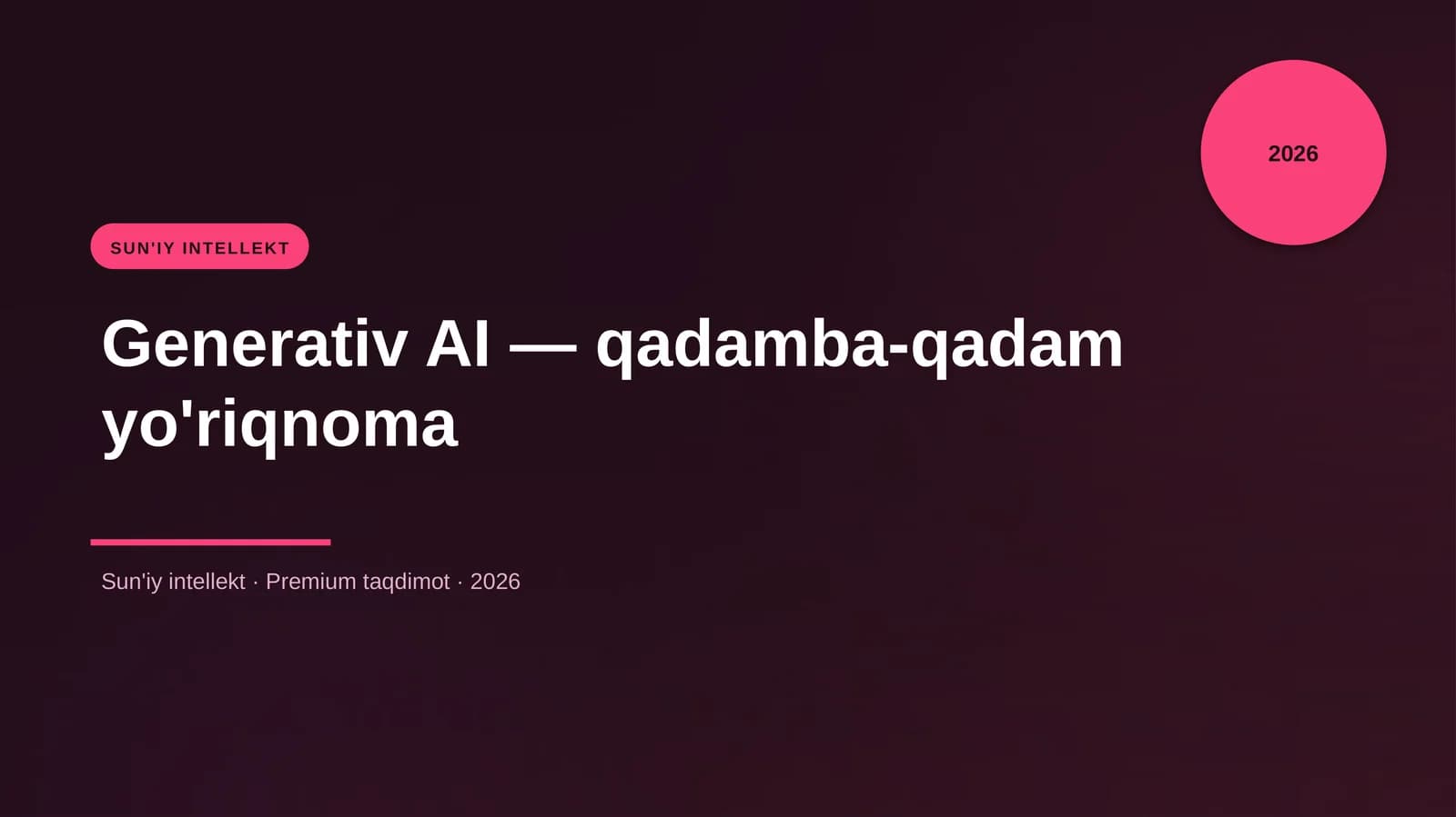 Generativ AI — qadamba-qadam yo'riqnoma