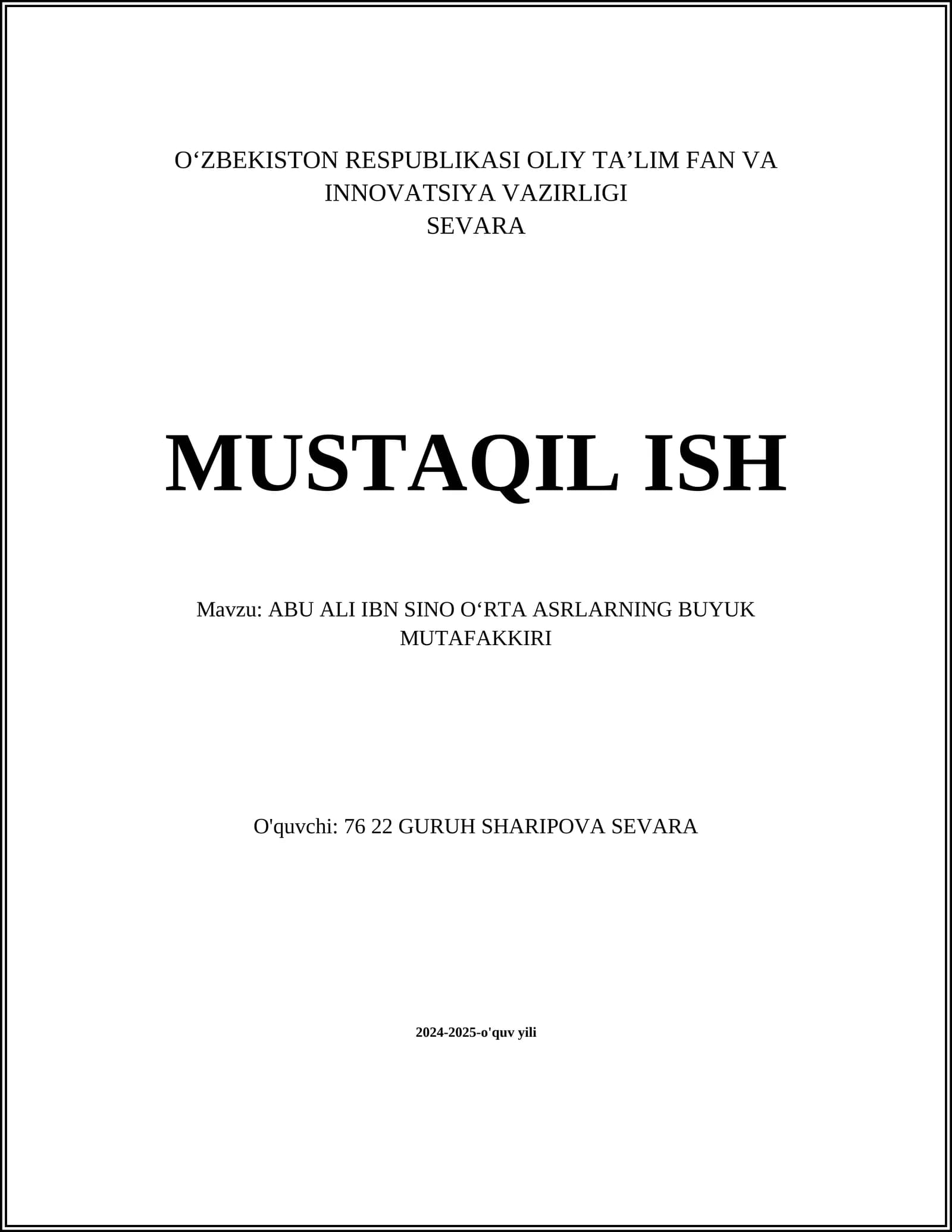 ABU ALI IBN SINO OʻRTA ASRLARNING BUYUK MUTAFAKKIRI