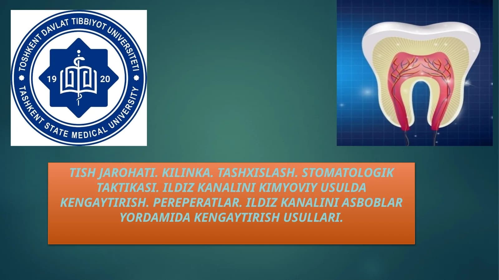 tish jarohati kilinkasi tashxislash davolash