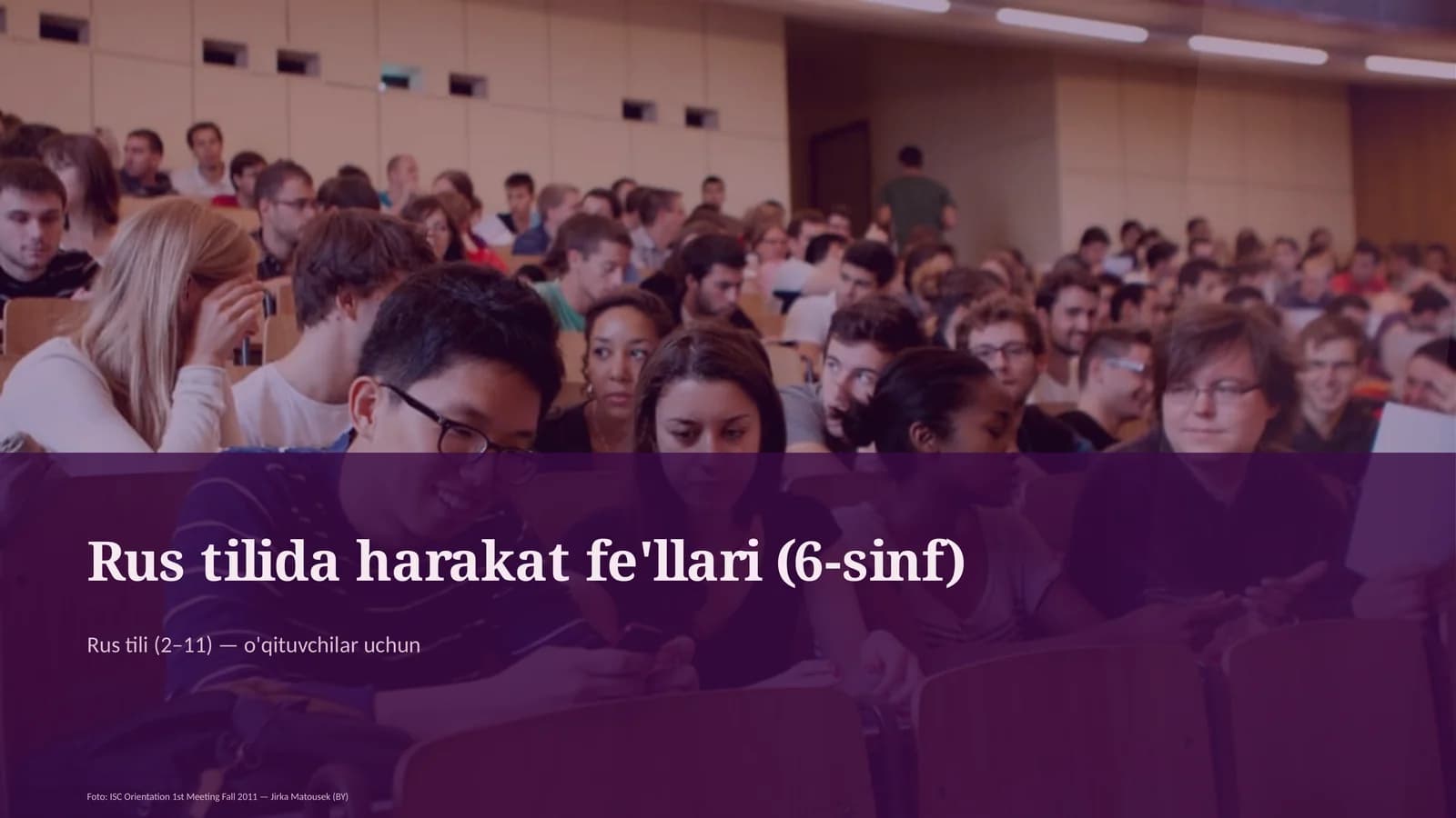Rus tilida harakat fe'llari (6-sinf)