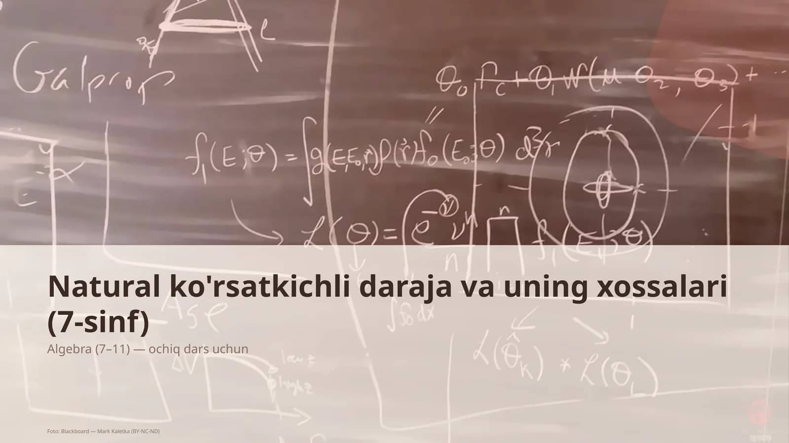 Natural ko'rsatkichli daraja va uning xossalari (7-sinf)