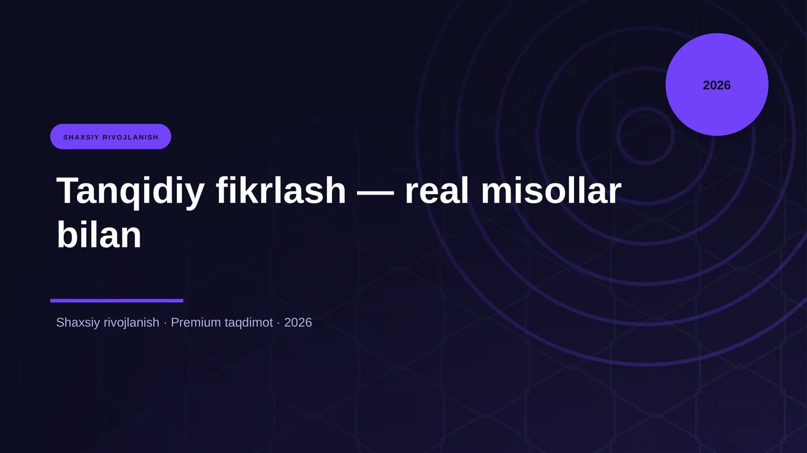 Tanqidiy fikrlash — real misollar bilan