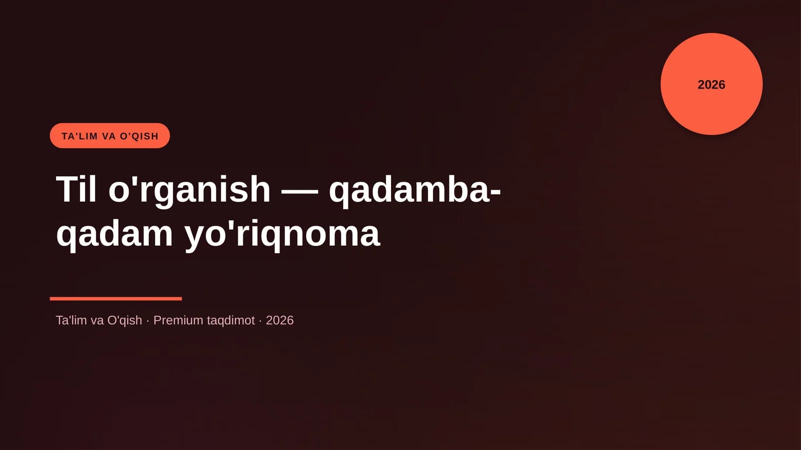Til o'rganish — qadamba-qadam yo'riqnoma