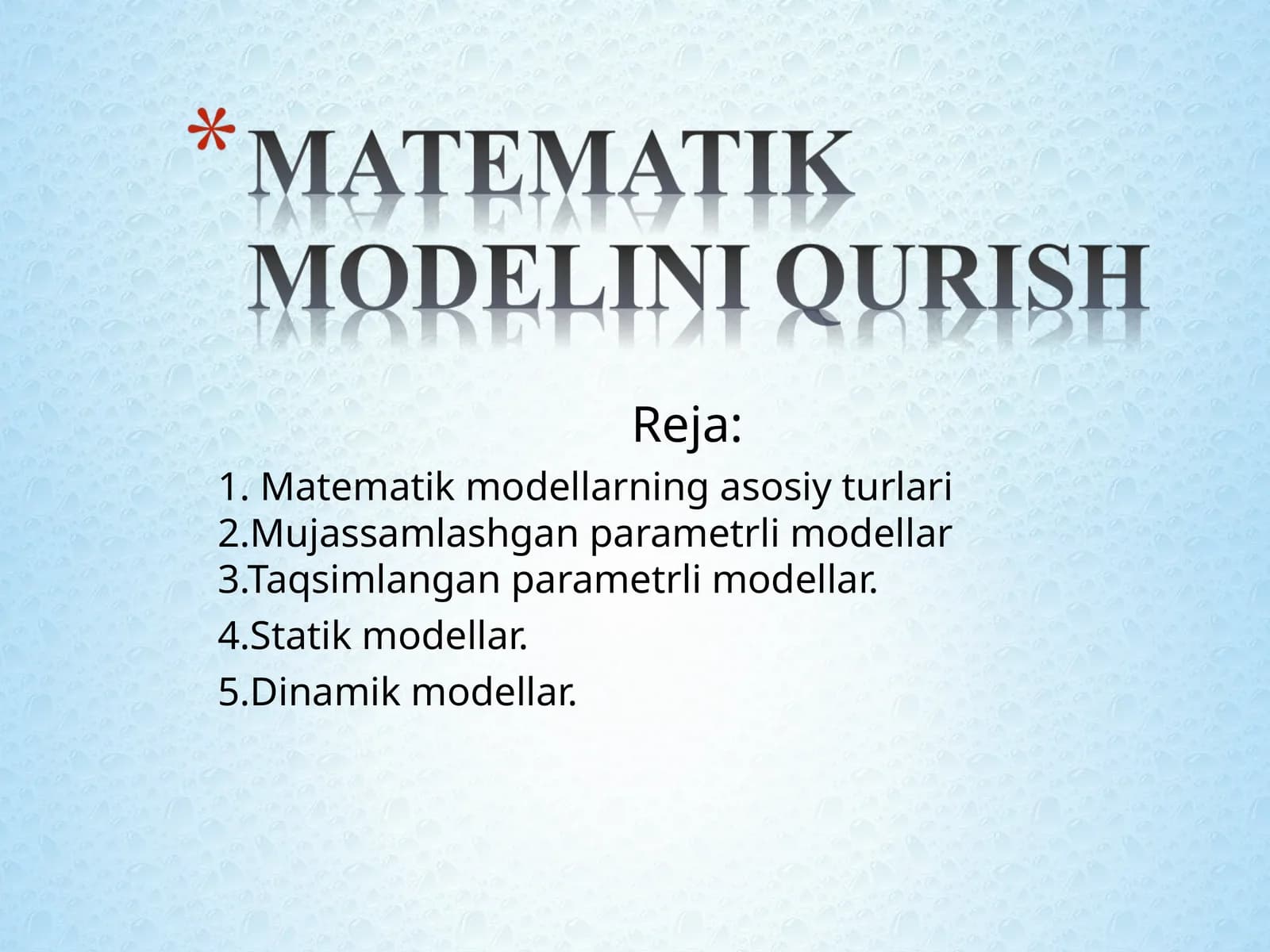MATEMATIK MODELINI QURISH
