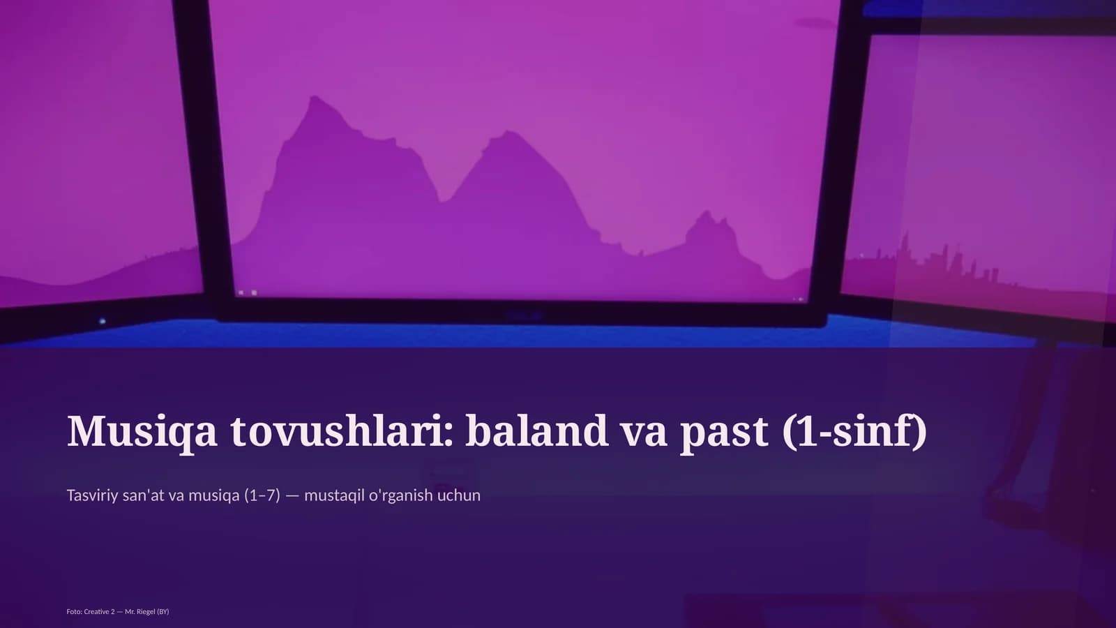 Musiqa tovushlari: baland va past (1-sinf)
