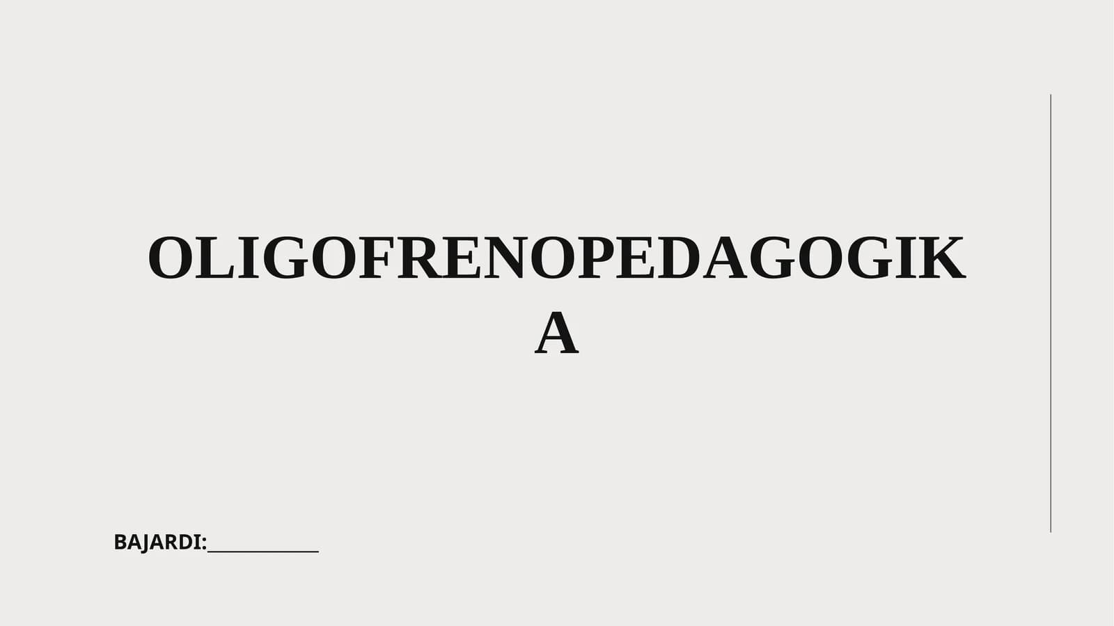 OLIGOFRENOPEDAGOGIKA