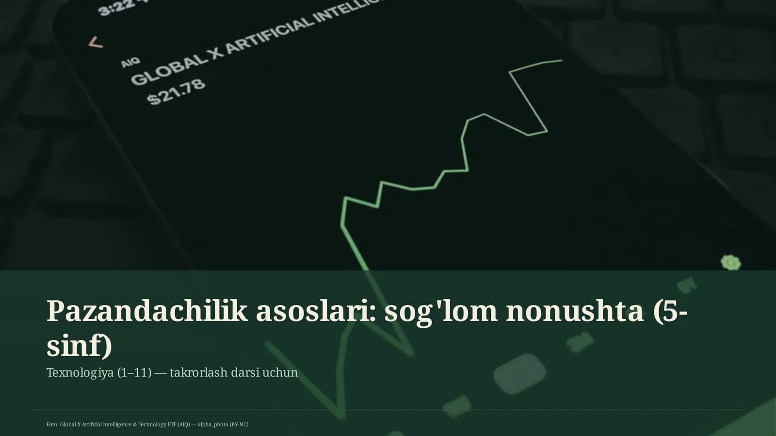 Pazandachilik asoslari: sog'lom nonushta (5-sinf)