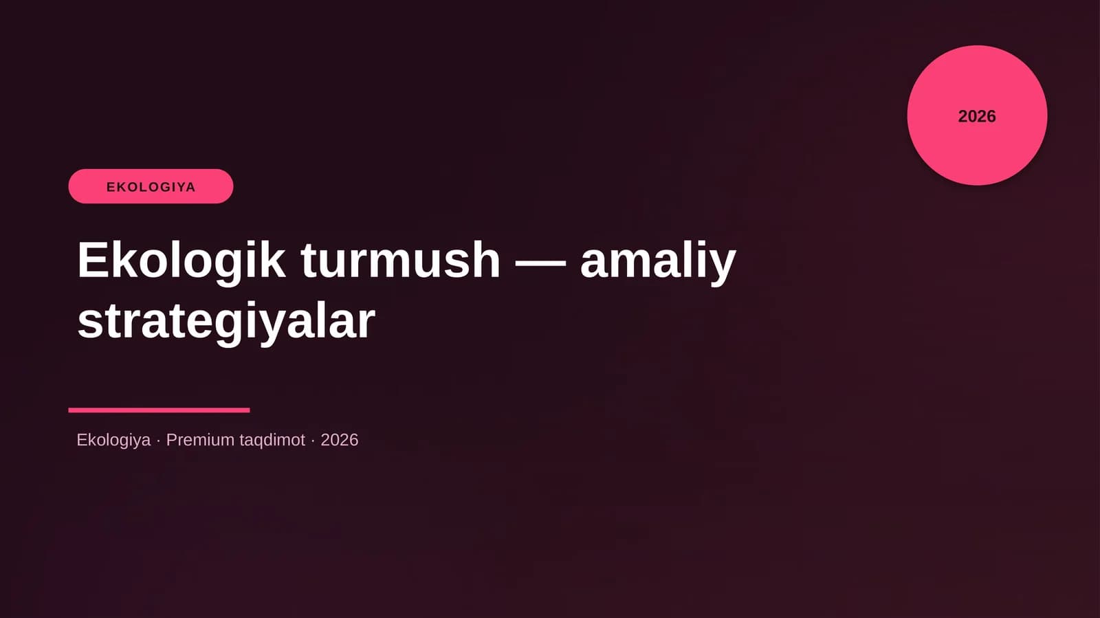 Ekologik turmush — amaliy strategiyalar