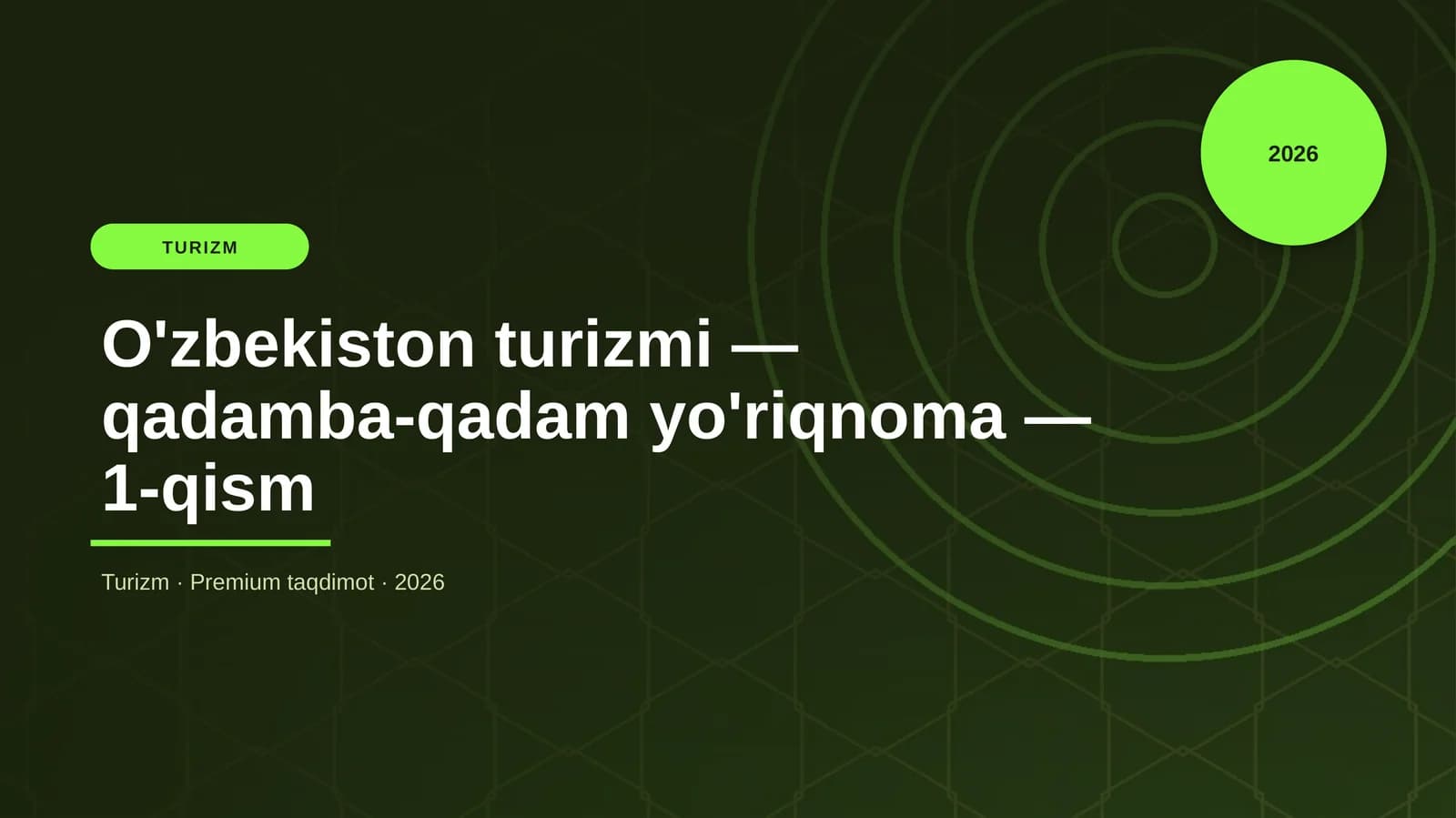O'zbekiston turizmi — qadamba-qadam yo'riqnoma — 1-qism