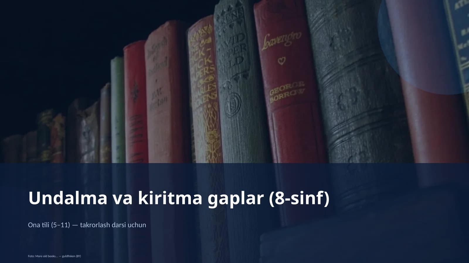 Undalma va kiritma gaplar (8-sinf)