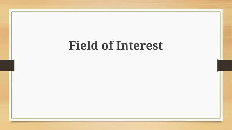 Field of Interest