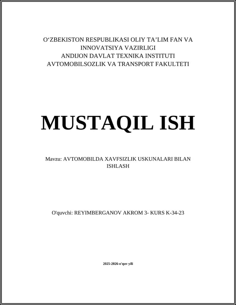 AVTOMOBILDA XAVFSIZLIK USKUNALARI BILAN ISHLASH