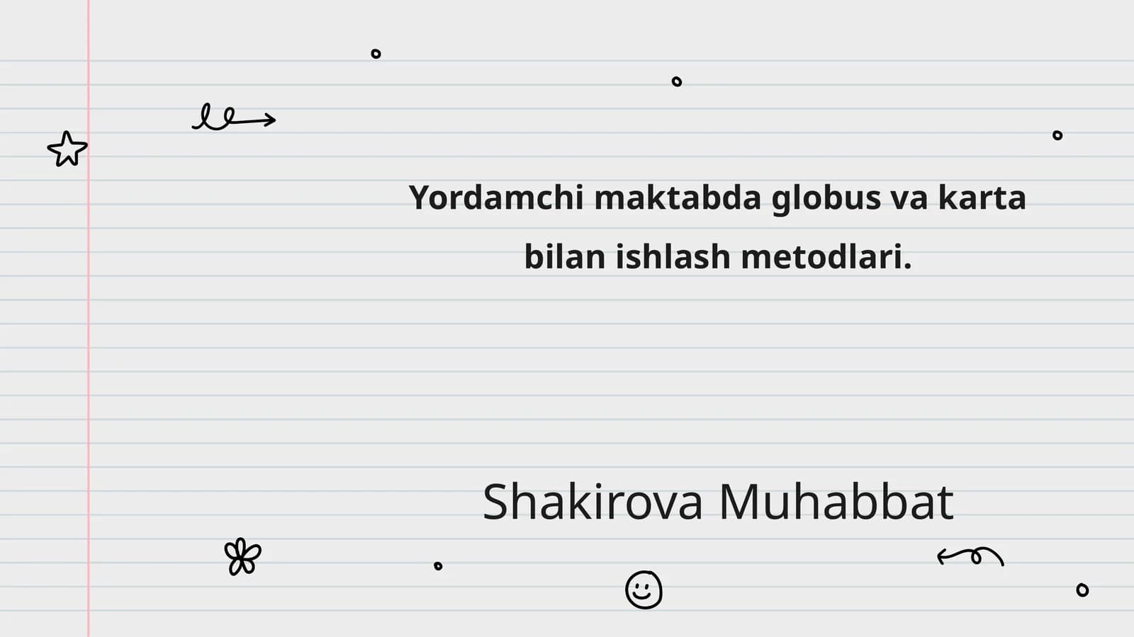 Yordamchi maktabda globus va karta bilan ishlash metodlari