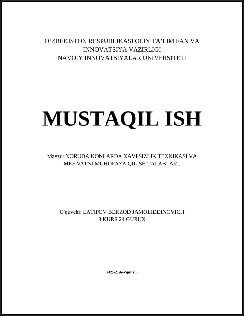 NORUDA KONLARDA XAVFSIZLIK TEXNIKASI VA MEHNATNI MUHOFAZA QILISH TALABLARI