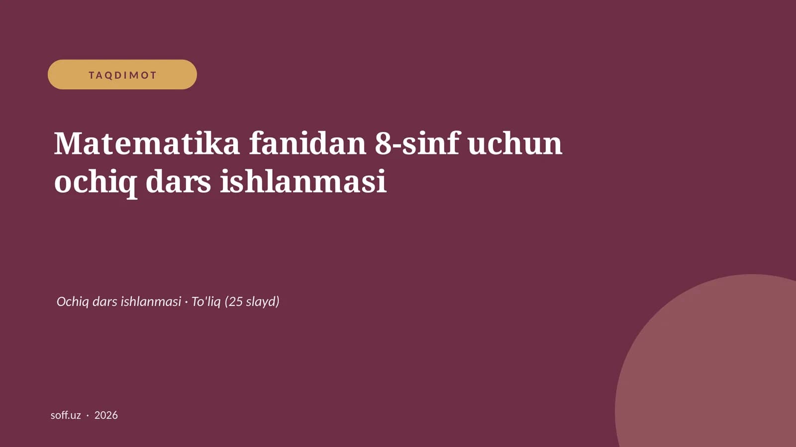Matematika fanidan 8-sinf uchun ochiq dars ishlanmasi