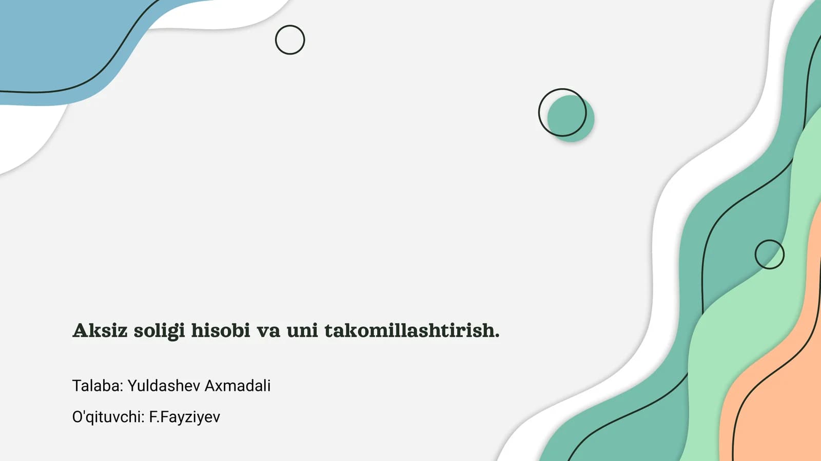 Aksiz soligi hisobi va uni takomillashtirish