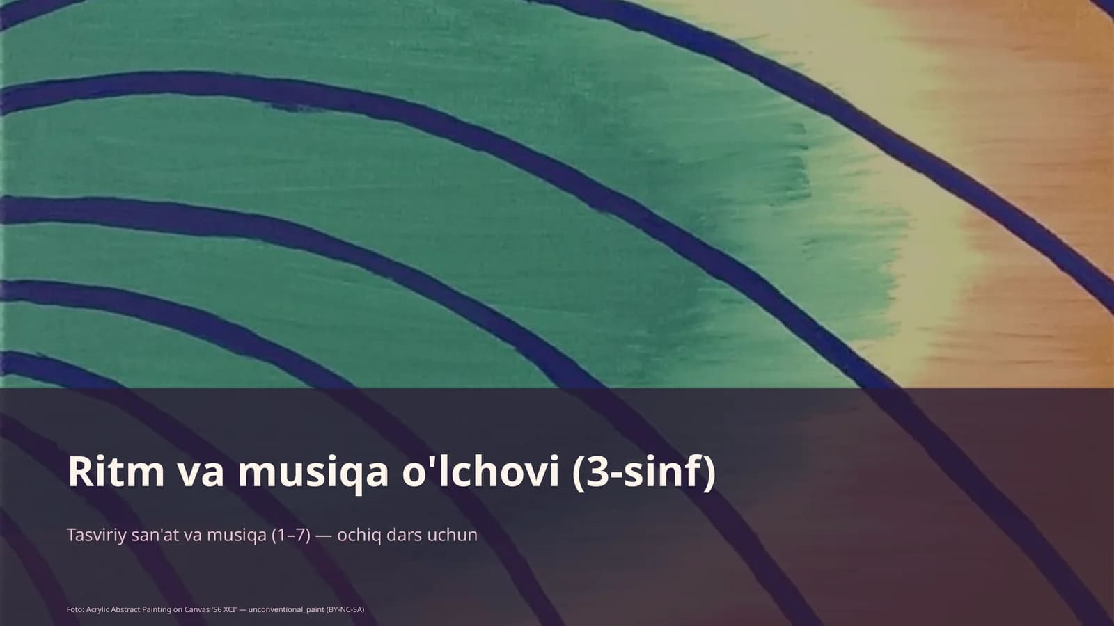 Ritm va musiqa o'lchovi (3-sinf)