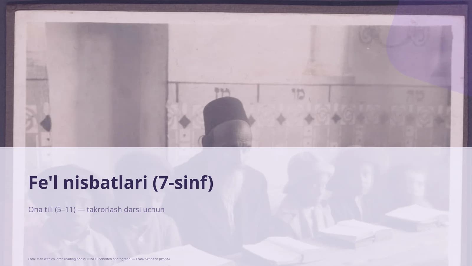 Fe'l nisbatlari (7-sinf)