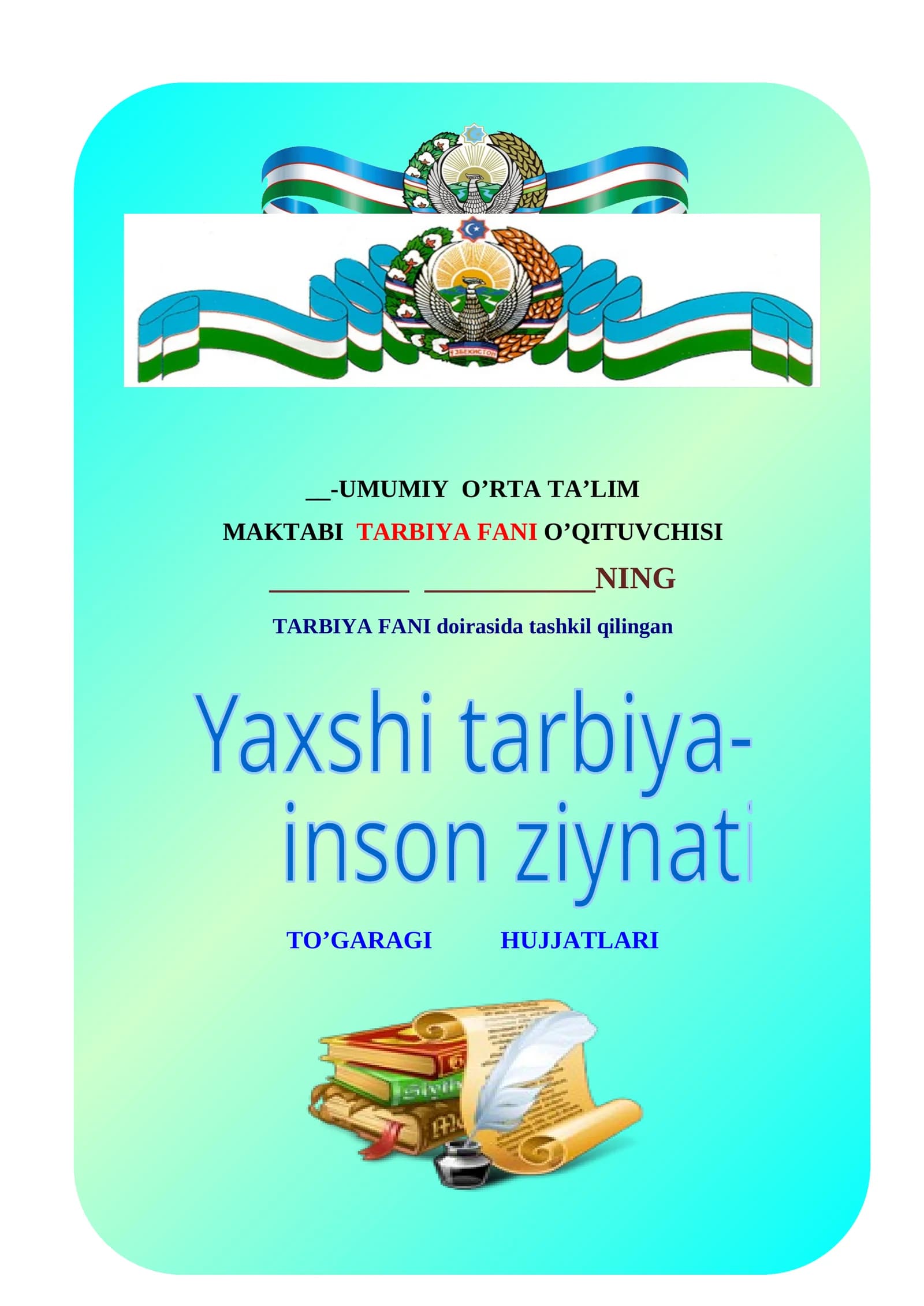 Tarbiya fanidan to'garak.