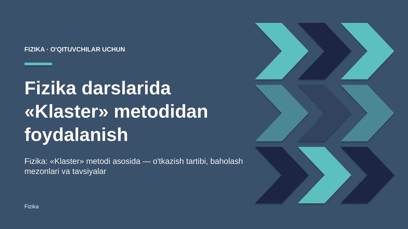 fizika darslarida klaster metodidan foydalanish 5629
