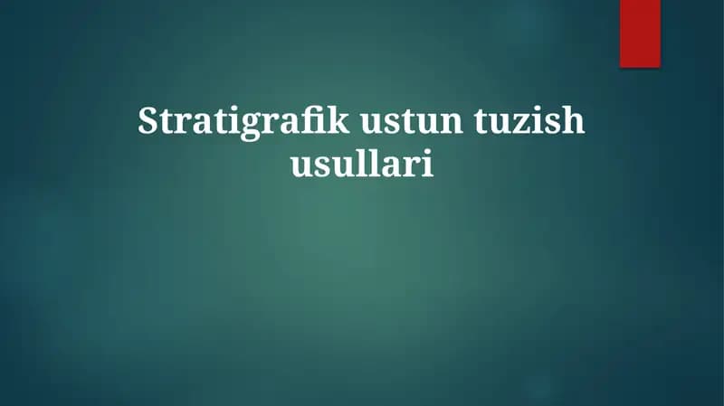 Stratigrafik ustuntuzish usullari