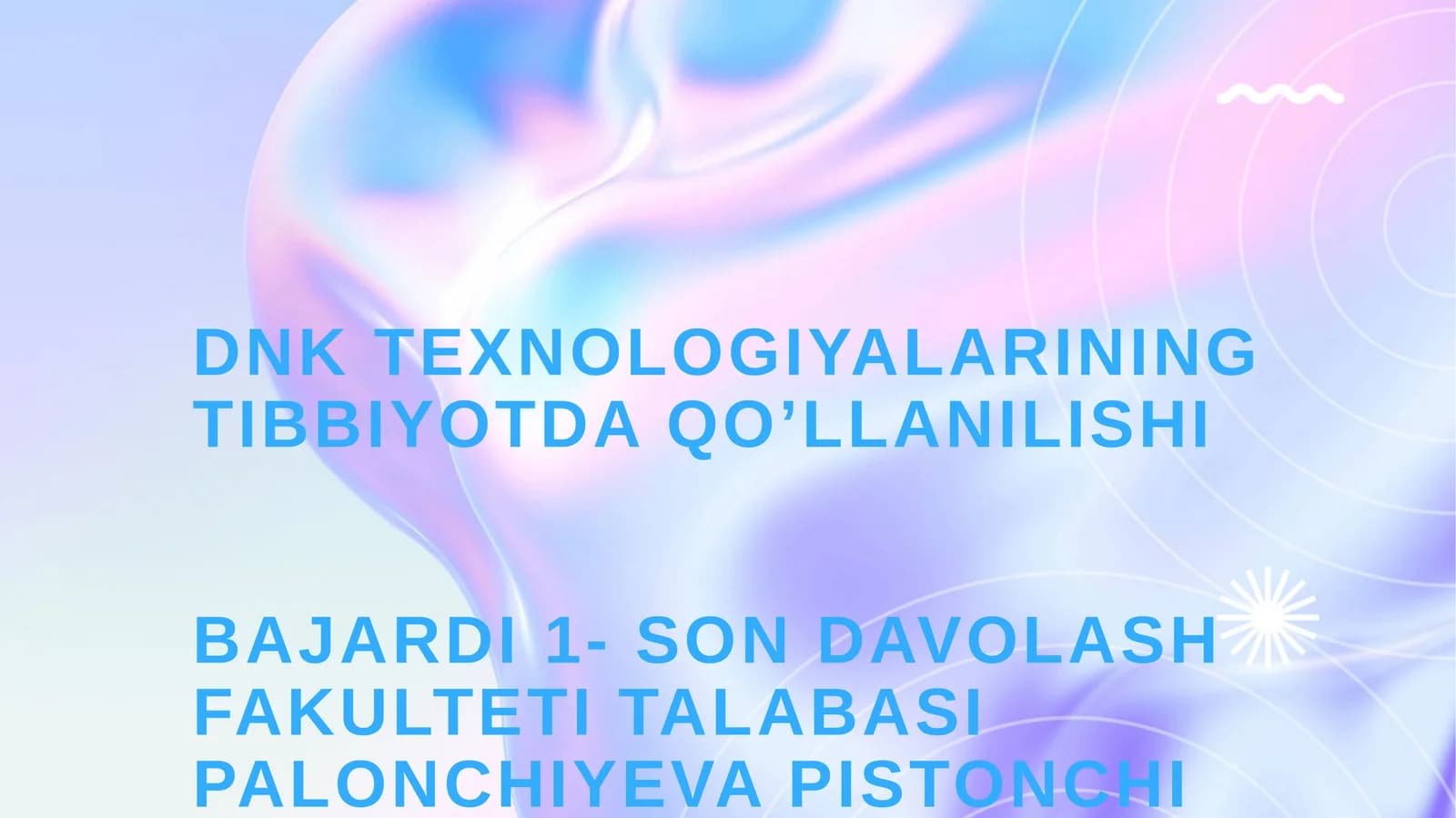 DNK texnologiyalarining tibbiyotda qo’llanilishi