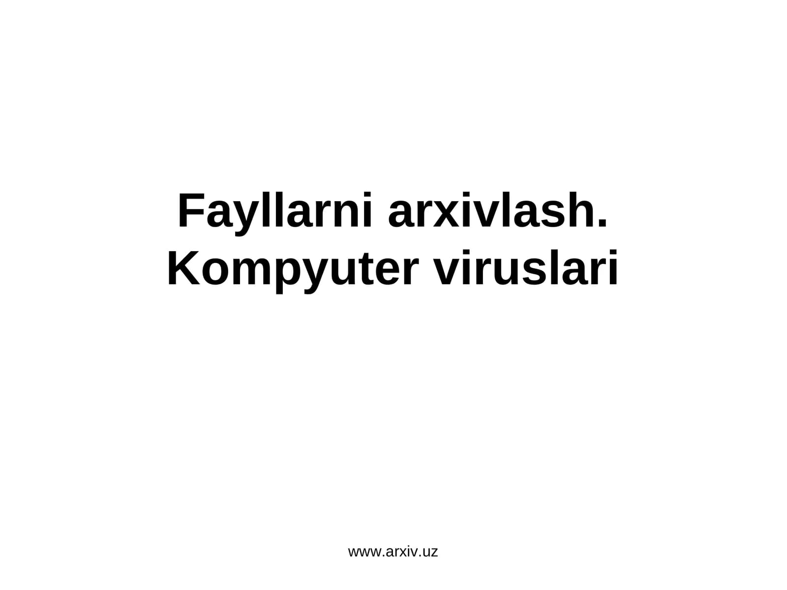 Fayllarni arxivlash