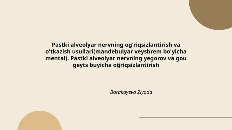 Pastki alveolyar nervning og'riqsizlantirish va o'tkazish usullari