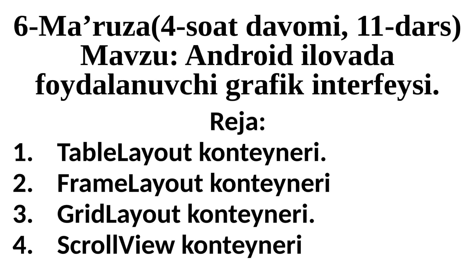 Androidilovada foydalanuvchi grafik interfeysi